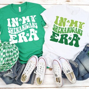 St. Patricks Day Shirt, In My Shenanigans Era Shirt, Lucky Shirt, Shamrock Shirt, Funny Irish Shirt, Shenanigans and Malarkey Shirt