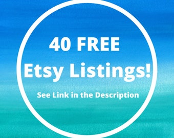 40 Free Etsy Listings, Etsy Free Listings, 40 Free Listings on Etsy, 40 Free Etsy Listings, 40 Free Listings Link