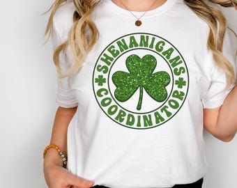 Shenanigans Coordinator Shirt, St. Patty's T-shirt, Shamrock Shirt, Funny Irish Shirt, Shenanigans Shirt, Lucky St Patricks Day Shirt