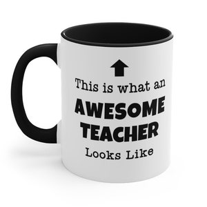 Awesome Teacher Gift, This is What an Awesome Teacher Looks Like, Funny Teacher Mug, Teacher Appreciation, Teacher Mug, School Teacher Gift
