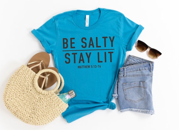 Funny Christian Shirt Salty Matthew 5:13 Bible Verse Shirt Funny Christian Shirt Salty Matthew 5:13 Bible Verse Shirt