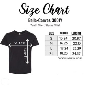 May include: Size chart for Bella+Canvas 3001Y youth short sleeve shirts. The chart shows the width and length measurements in inches for sizes S, M, L, and XL.