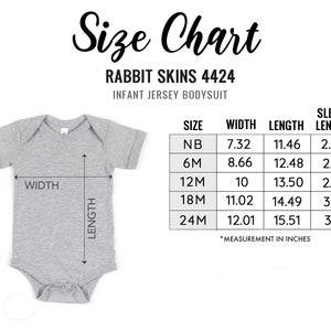 May include: Size chart for infant jersey bodysuits from Rabbit Skins, showing measurements in inches for width, length, and sleeve length for sizes NB, 6M, 12M, 18M, and 24M.