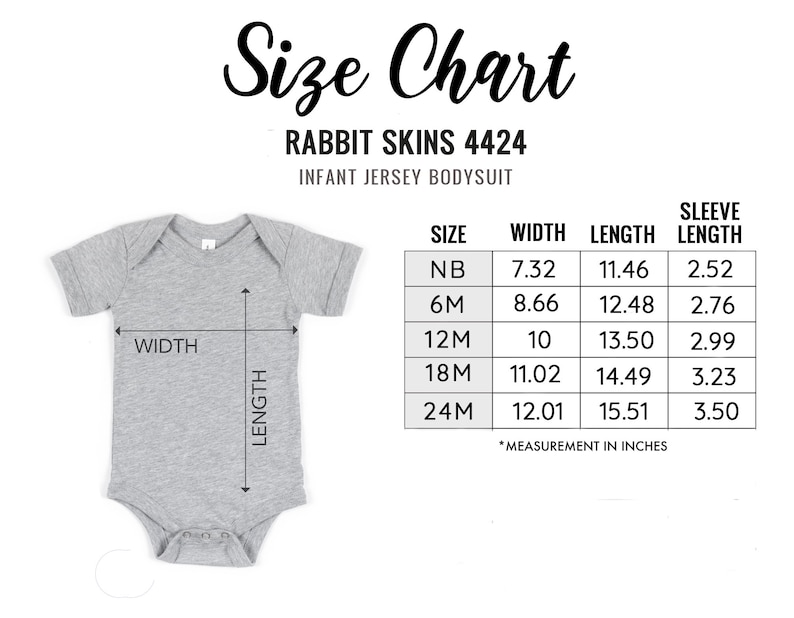 May include: Size chart for infant jersey bodysuits from Rabbit Skins, showing measurements in inches for width, length, and sleeve length for sizes NB, 6M, 12M, 18M, and 24M.
