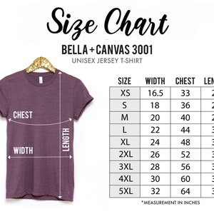May include: Size chart for Bella + Canvas 3001 unisex jersey t-shirts. The chart shows measurements in inches for chest, width, and length for sizes XS to 5XL.