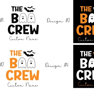 May include: Four different designs for a Halloween themed graphic featuring the text "The Boo Crew" with three white ghosts and bats in orange and black.