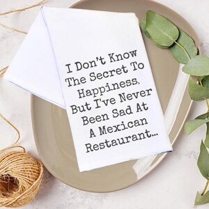 Secret to happiness Tea Towel | Flour Sack Tea Towel | Funny Kitchen Towel | Farmhouse Dish Towel | Housewarming Gift