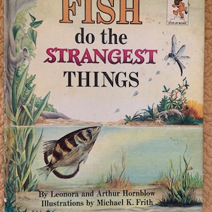 Vintage 1966 Fish Do the Strangest Things Book – Step-Up Reader – Sea Life Science - Illustrated Chapter Reader for Young Learners