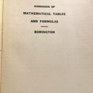 Vintage Handbook of Mathematical Tables and Formulas 1941 R.S. Burington Scientific Reference Book Engineer Math Text
