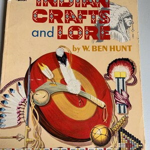 Vintage 1954 Indian Crafts and Lore Golden Book W Ben Hunt Paperback Native American Craft Guide Mid Century Illustrated Craft Book