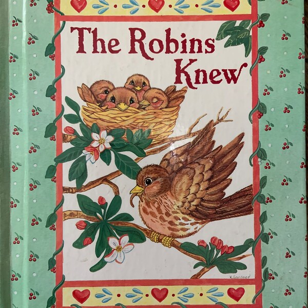 Vintage Children's Book, The Robins Knew, By Carolyn Koster Yost, Illustrated By Katherine W. Gardner