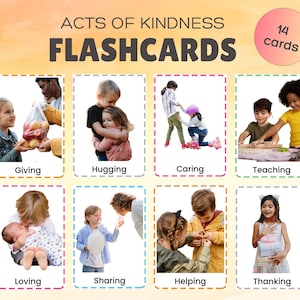 Op de afbeelding: Een set "Acts of Kindness Flashcards" met 14 kaarten. Elke kaart toont een andere daad van vriendelijkheid, zoals geven, knuffelen, zorgen, lesgeven, liefhebben, delen, helpen en bedanken. De kaarten hebben kleurrijke illustraties.