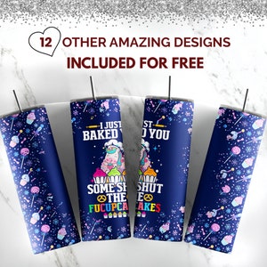 I Just Baked You Some Shut The Fucupcakes Tumbler, Sarcastic Adult Humor Funny, Funny Quote Design, 20oz Tumbler Sublimation Designs