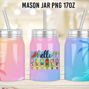 Hello Summer Mason Jar Tumbler Sublimation Design Template, 17oz Jar Design to Sublimate Digital Instant Download PNG - Summer jar download