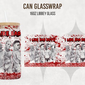 Bad boys 16oz Libbey cup Sublimation Design Template, Horror PNG DIY for Silhouette Cameo & Cricut | 16oz Glass can Cutfile design png