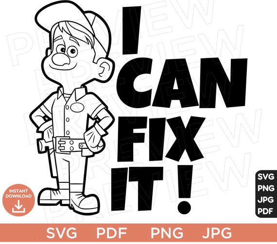 I Can Fix It Fix-it Felix Jr. SVG Wreck-it Ralph SVG - Etsy UK