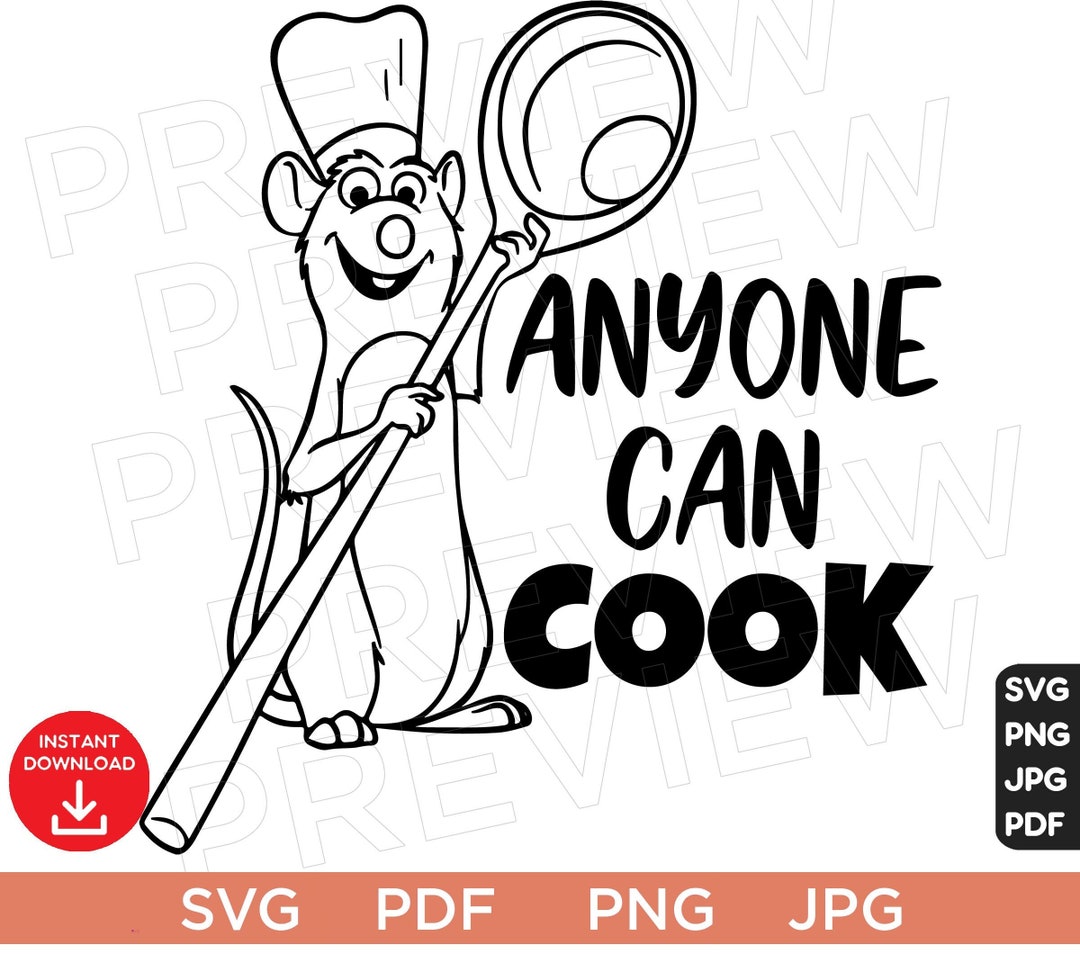 Anyone Can Cook Svg Remy Mouse Ratatouille SVG Disneyland Ears Etsy