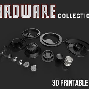May include: A collection of black plastic hardware parts, including knobs, dials, and plates.  The parts are arranged on a black surface.  The text "HARDWARE COLLECTION" is at the top of the image.  The text "3D PRINTABLE FILES" is at the bottom of the image.