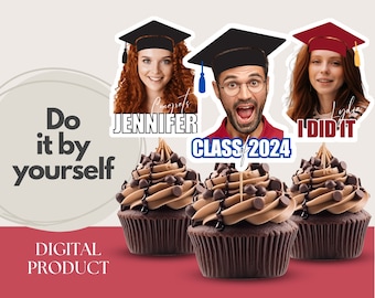 DIY Graduation Cupcake Toppers with Photo, Class of 2024 Cupcake Toppers, Custom Graduation Party Face Toppers, Digital Printable Toppers