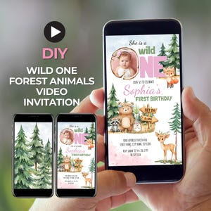 May include: A smartphone displays a digital invitation for a first birthday party. The invitation features a baby's photo, forest animals, and the text "Wild One." Additional text includes the name "Sophia" and party details.