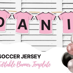 Soccer Jersey Banner Template, Birthday Banner Template, Football Party Decoration Garland, Uniform Banner, Editable Banner Digital Download