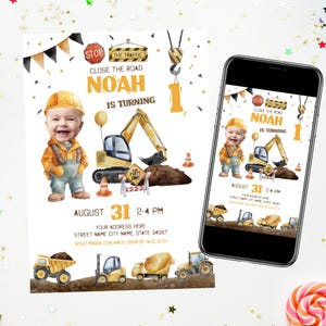 May include: A birthday invitation with a construction theme. It features a baby in a construction outfit, construction vehicles, and the text "NOAH IS TURNING". The date of the party is August 31.