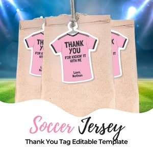 May include: Pink soccer jersey thank you tag with the text "Thank You for Kickin' It With Me" and "Love, Nathan".