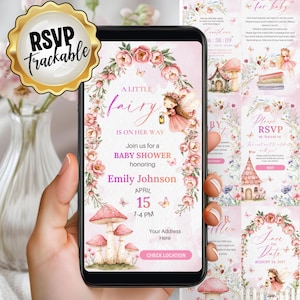 May include: A smartphone displays a baby shower invitation with a fairy theme. The invitation features floral and mushroom illustrations, with text that reads "A Little Fairy Is On Her Way" and details for Emily Johnson's baby shower.