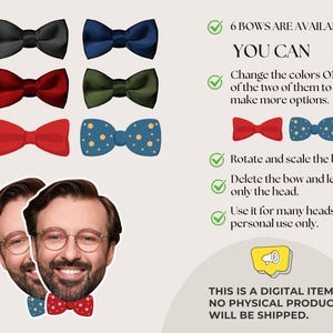 May include: Six bow ties in various colors, including black, navy, red, and green, are displayed. One bow tie has a blue background with yellow polka dots. The image also includes two headshots and text that reads "This is a digital item. No physical products will be shipped."