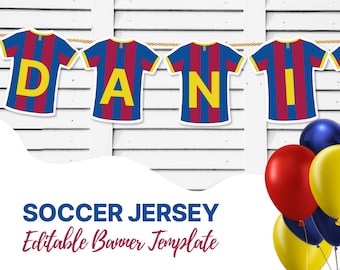 Soccer Jersey Banner Editable Template, Birthday Banner Template, Football Party Decoration Garland, Uniform Bunting, Digital Download B2