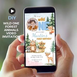 May include: A smartphone displays a digital invitation for a first birthday party. The invitation features a baby's photo, forest animals, and the text "He is a wild ONE." The invitation includes the date, time, and RSVP information.
