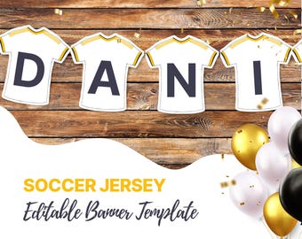 Soccer Jersey Banner Template, Birthday Banner Template, Football Party Decoration Garland, Uniform Banner, Editable Banner Digital Download