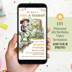 Dinosaur Video Invitation, Five A-Saurus Birthday Electronic Invite, Photo Dino Fifth Party Editable Template, Digital Download K1