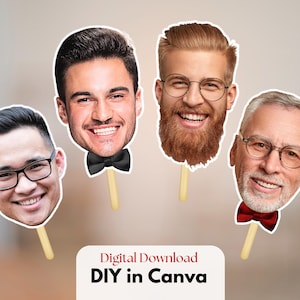 DIY Big Face on a Stick Canva Template, Tie Bow Bachelorette Head, Personalised Man Cutout Photo, Funny Decor Digital File, Instant Download