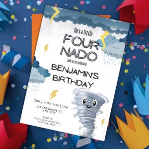 May include: A birthday invitation featuring a cartoon tornado design. The text reads "He's a little FOURNADO, Join us to celebrate BENJAMIN'S BIRTHDAY." Includes date, time, location, and RSVP details.
