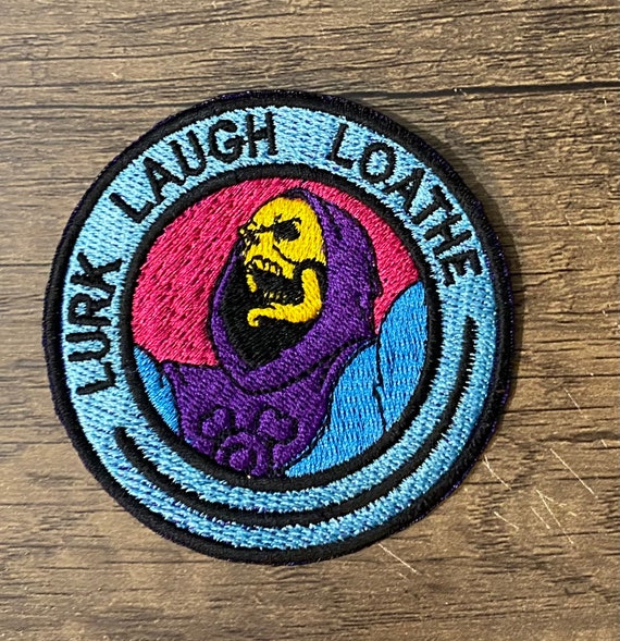 Lurk Laugh Loathe Patches Skeletor Patch Meme Patch Funny Patch