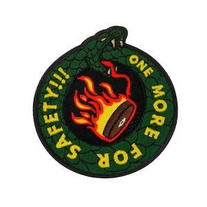 One More For Safety!!! Patch