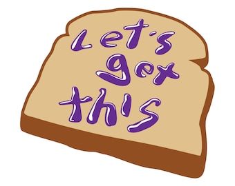 Let's Get This Bread Sticker