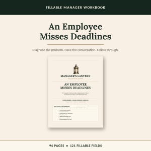 Puede incluir: Un libro de trabajo para gerentes rellenable titulado An Employee Misses Deadlines, con un icono de linterna y el texto Manager's Lantern. La portada incluye el subtítulo Diagnose the problem. Have the conversation. Follow through. Contiene 94 páginas y 121 campos rellenables.