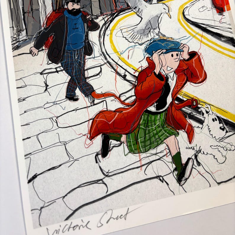 May include: A colorful illustration of a person in a red coat and a green kilt walking down a street with a white seagull flying overhead. The person is holding onto their hat with one hand and has a dog by their side. The text "Victoria Street" is written in black ink at the bottom of the image.