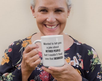 Funny Retirement Mug, Retired Joke Gift, Coworker Drinkware, Employee Farewell Cup