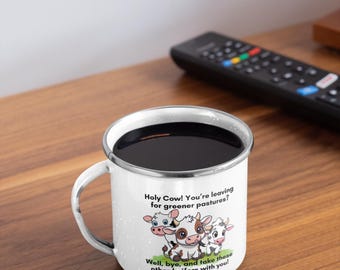 Funny Retirement Enamel Cow Mug, Cow Joke Camping Cup, Farewell Retiree Gift