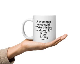 Funny Retirement Mug, Take This Job Joke, Coworker Retiree Gift, Funny Office Humor Cup