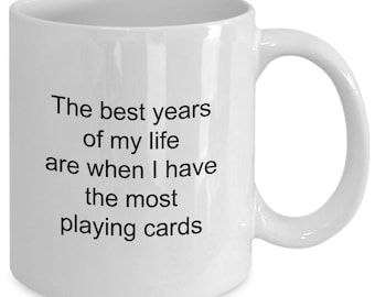 Funny Card Player Mug Life is Good 11 oz White Mug