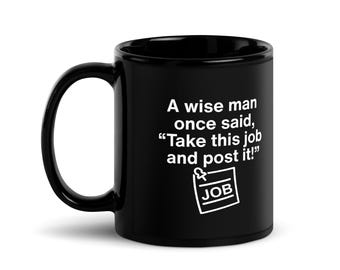 Funny Retirement Mug, Take This Job Joke, Coworker Retiree Gift, Funny Office Humor Cup