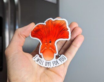 I Will Dye For You Magnet | Funny Lobster Mushroom | Original Artwork | Morbid Humor Mushroom Fridge Magnet | Laminated Mushroom Magnet