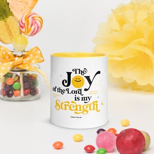 Faith-based Unisex t-shirt - The Joy of the Lord is my strength Mug with Color Inside
