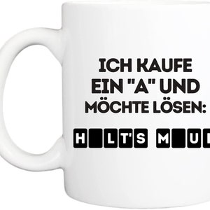 Favourite mug with saying, dishwasher safe and double-sided print I High-quality cup in white Funny for work, Office H"a"lts Maul