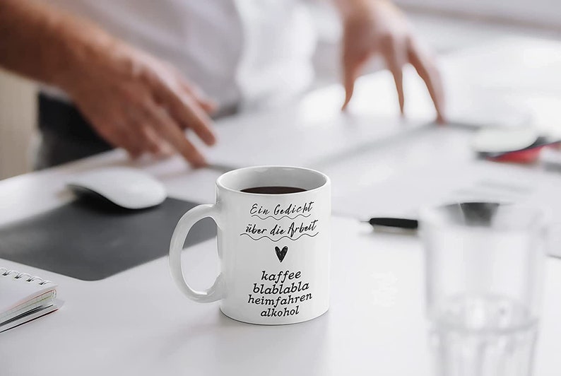 Favourite mug with saying, dishwasher safe and double-sided print I High-quality cup in white Funny for work, Office Gedicht über Arbeit