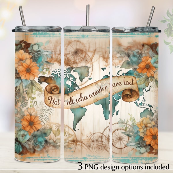 Travel Wrap Travel Tumbler Wrap PNG 20oz Skinny Tumbler Sublimation PNG Not All Who Wander Are Lost Tumbler Map Print Tumbler Bundle Png